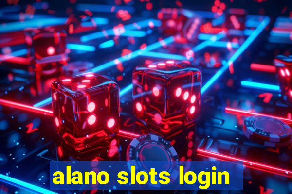 alano slots login